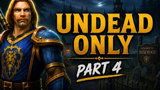 Can You Reach 60 By ONLY Killing Undead – Part 4