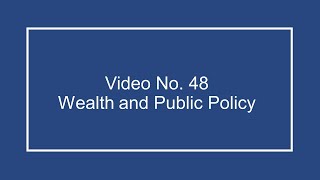 ProfDale Property Video 48 - Wealth and Public Policy by ProfDale's Property Videos 315 views 3 years ago 13 minutes, 12 seconds