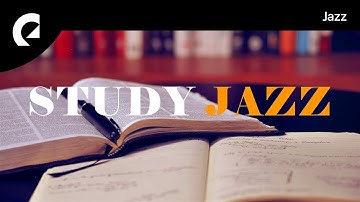 Study Jazz - 2 Hours of Lounge Jazz for Study and Concentration 🎷 (Royalty Free Jazz)