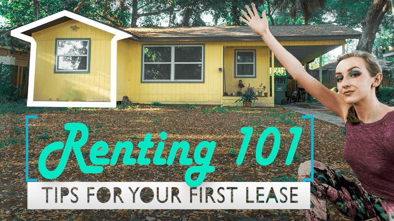 Renting 101: Getting Your First Place in College / as a Teen