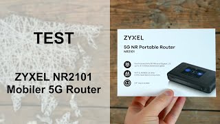 Test: Zyxel NR2101 mobiler 5G-Router mit WiFi 6