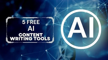 5 FREE AI CONTENT WRITING TOOLS