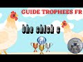 The chick c trophy guide fr platine en 3 min  pour 149
