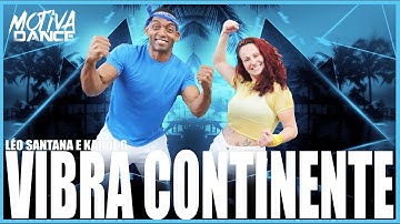 Thumbnail of Vibra Continente - Léo Santana, Karol G | Motiva Dance (Copa América Brasil 2019)