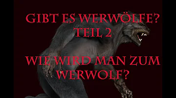 Wie kann man sich in ein Werwolf verwandeln?