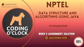 NPTEL Data Structure and Algorithms using Java Week 5 QUIZ Solution July-October 2025 IIT Kharagpur