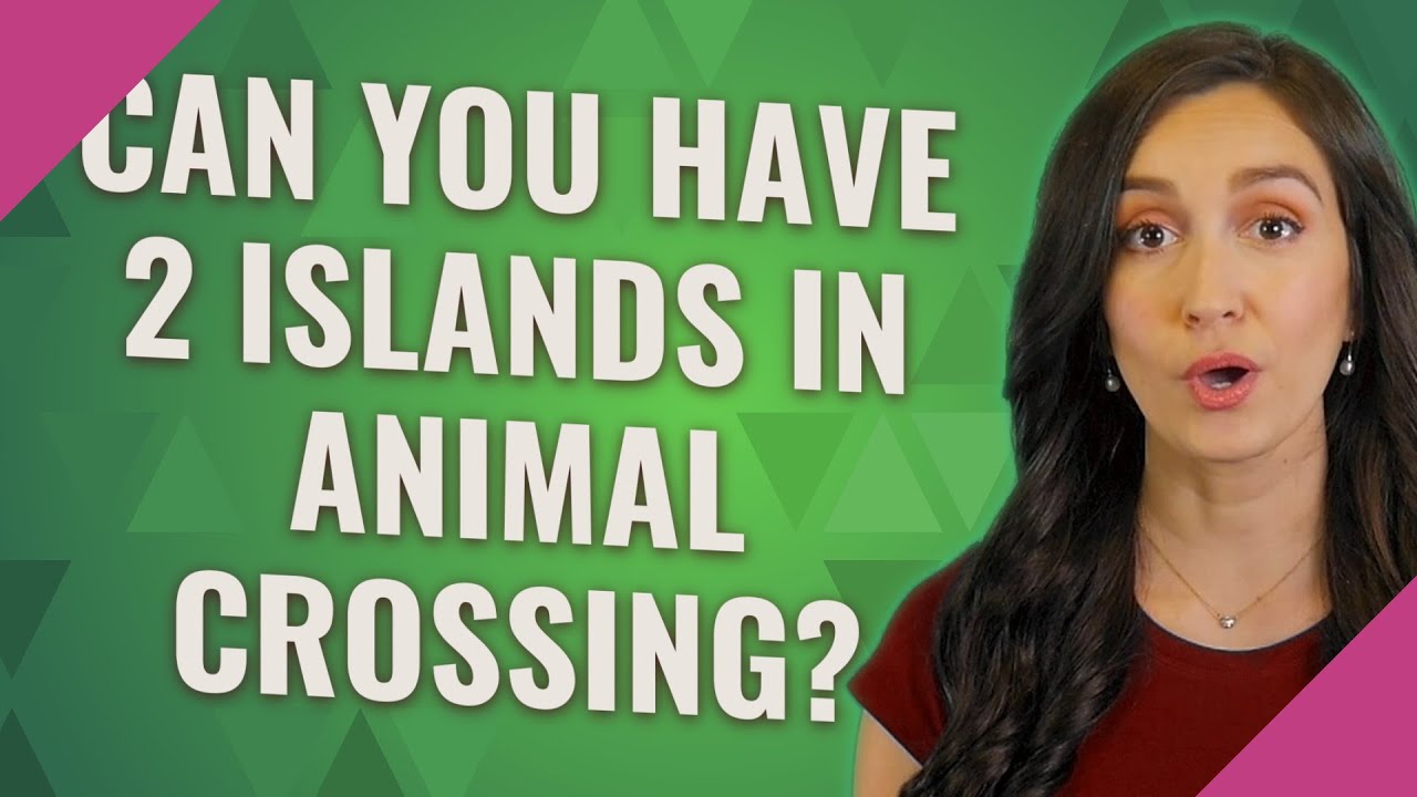 Can you have 2 islands in Animal Crossing? YouTube