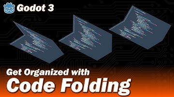 Godot 3 - Code Folding (Watch your indents!)