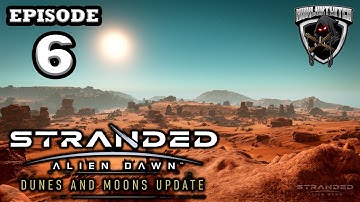 Mukluk Plays Stranded: Alien Dawn - Dunes and Moons Update (Early Access) Part 6