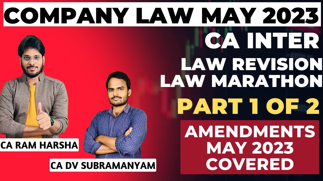 COMPANY LAW MARATHON | CA INTER | MAY 2023 | PART 1 OF 2 - YouTube