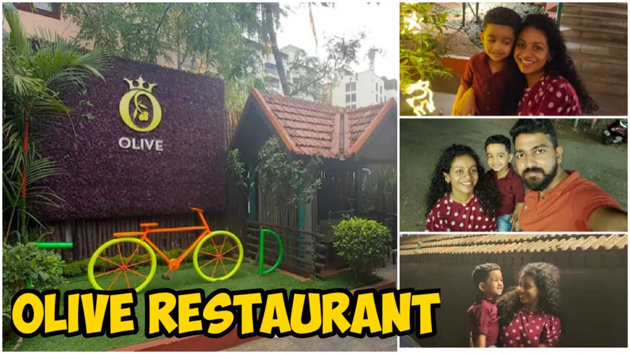 The Olive Restaurant Trivandrum Top Restaurant with great ambiance