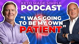 How this CARDIOLOGIST changed his life with KETO!  Keto Made Simple Podcast