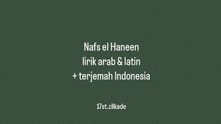 Nafs el Haneen [Lirik arab & latin   terjemah Indonesia]