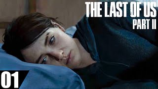 THE LAST OF US 2 : ELLIE, 4 ANS PLUS TARD - LET'S PLAY FR #01