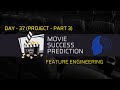 🚀 Day 37 | Project Part 3: Feature Engineering in Machine Learning 🔥| Tamil