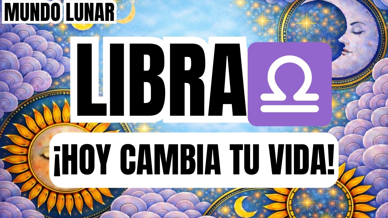 ¡LIBRA♎HOY 13 SERÁ EL FINAL DE TU TRISTEZA! 😱EMPIEZA ALGO GRANDE PARA ...