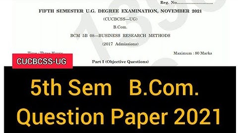 BUSINESS RESEARCH METHODS        |        5th Semester     B.Com.     Question Paper  2021  #calicut