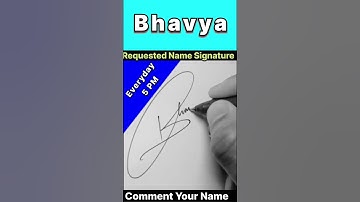 BHAVYA NAME SIGNATURE DESIGN || ALPHABET B SIGNATURE STYLE || #ytshorts #shortsfeed #viralvideo
