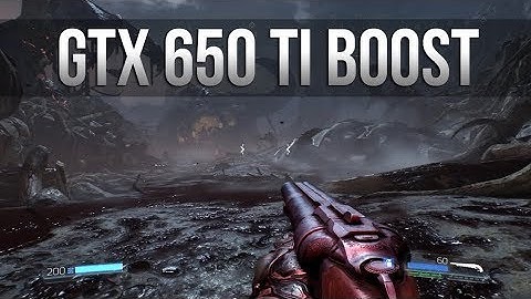 Doom - GTX 650 Ti Boost Gameplay