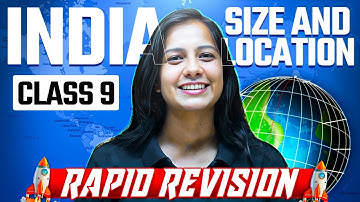 6 Minutes Rapid Revision 🧠🤯 | India- Size and Location  | Class 9 SST #geography