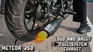 Extreme Loud & Bassy Full system Exhaust for Meteor 350 in Budget || 2023