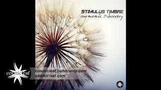 Stimulus Timbre - Harmonic Discovery -  Afterlife feat. Lara (Psychill)