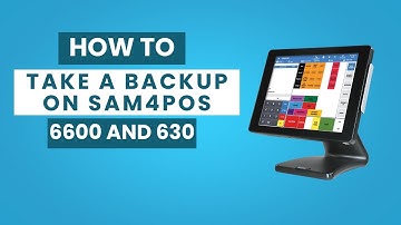 How to Back Up Your SAM4pos 6600 & 630 Series System
