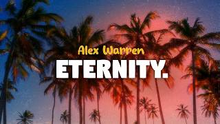 Alex Warren - Eternity (lyrics)