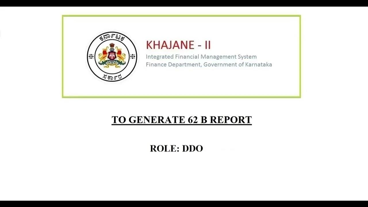How to generate 62b in khajane2 khajane 2 kannada youtube