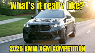 First thoughts on my 2025 BMW X6M Competition