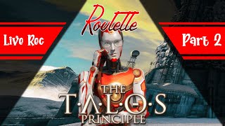 Problem solving and Robot Evolving - Let's Play The Talos Principle