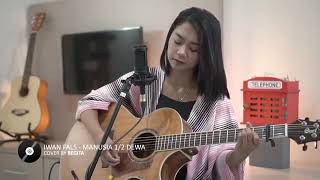 Manusia setengah dewa - cover by rezha regita