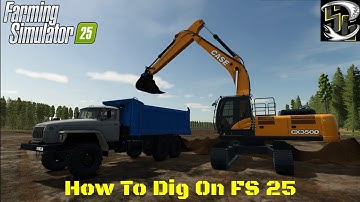 FS 25 - How To Dig On Farming Simulator 25 (English Version)