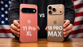 iPhone 18 Pro Max vs Pixel 11 Pro XL: Don't Buy Until You See This!