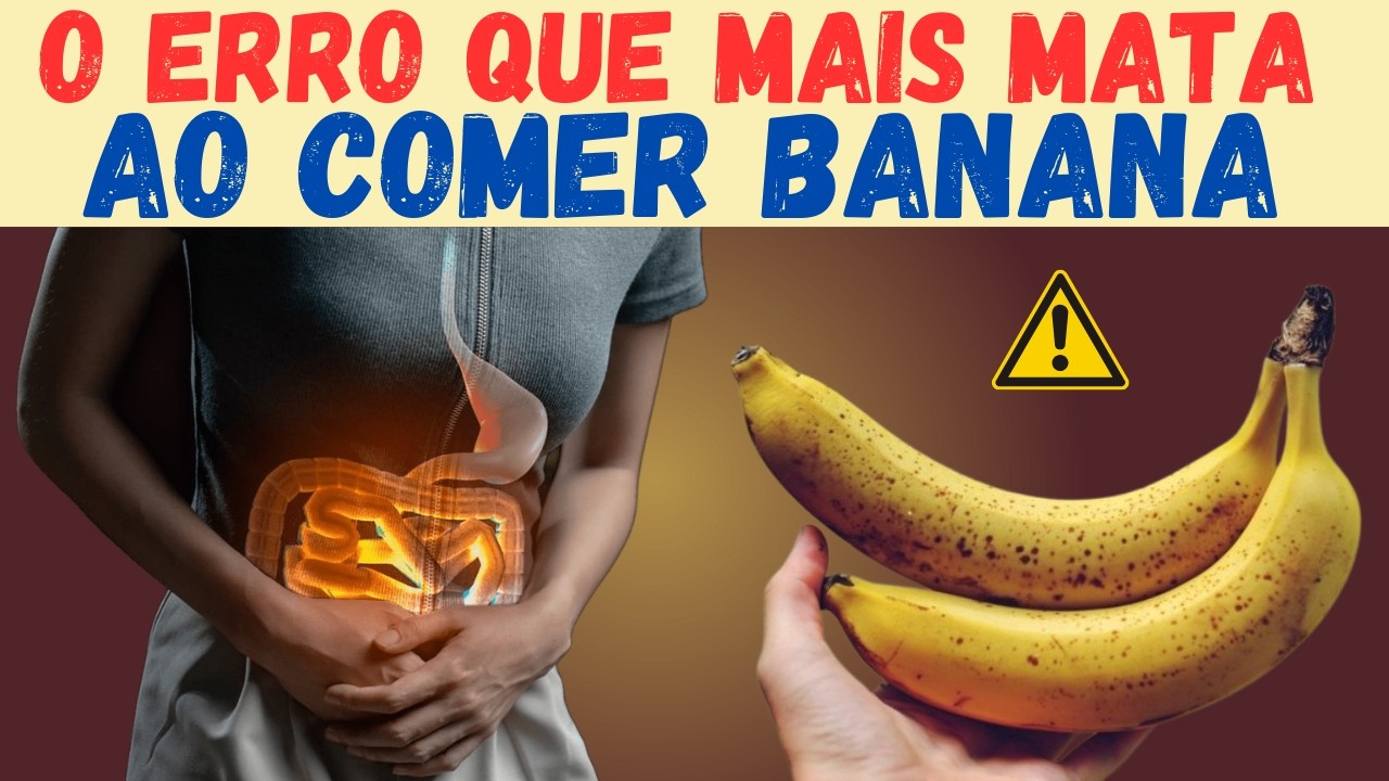 Atenção! Esses 9 Erros ao Comer Banana Podem Prejudicar Sua Saúde - YouTube