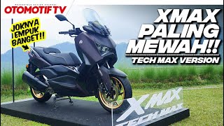 YAMAHA XMAX TECH MAX 2024 RESMI MELUNCUR..!!! XMAX PALING MEWAH, APA SAJA BEDANYA? l Otomotif TV