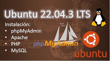 Ubuntu 22.04.3 LTS Instalacion de phpMyAdmin