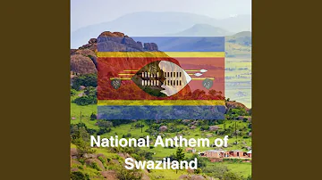 National Anthem of Swaziland