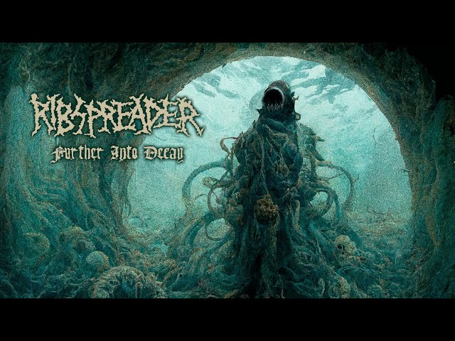 Ribspreader - Further into Decay