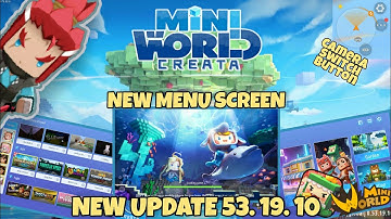 New Update 53. 19. 10 | Mini World Block Art | New Menu Screen & Camera Switch Button