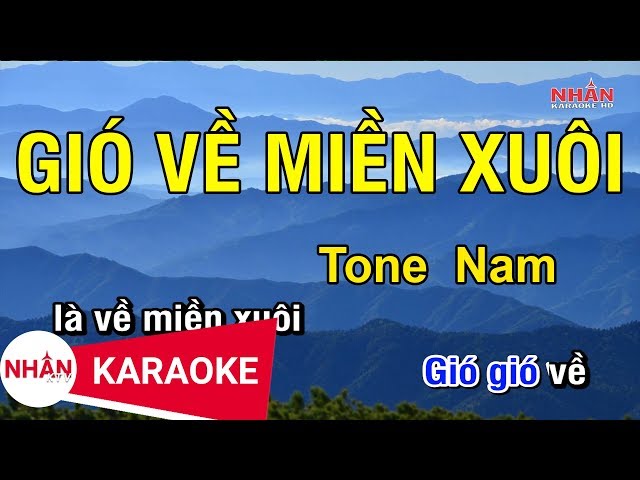 Karaoke Gió Về Miền Xuôi Tone Nam | Nhan KTV
