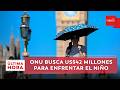 ONU pide US$42 millones para anticipar impacto de El Niño | Última Hora Caracol