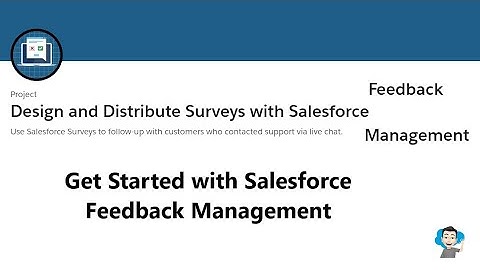 Get Started with Salesforce Feedback Management | Design and Distribute Surveys with SFM #salesforce