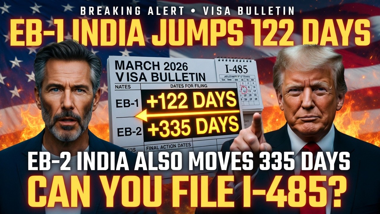 🚨BREAKING Visa Bulletin March 2026: EB-1 & EB-2 India Jumps 122 & 335 Days- Next?#usimmigration