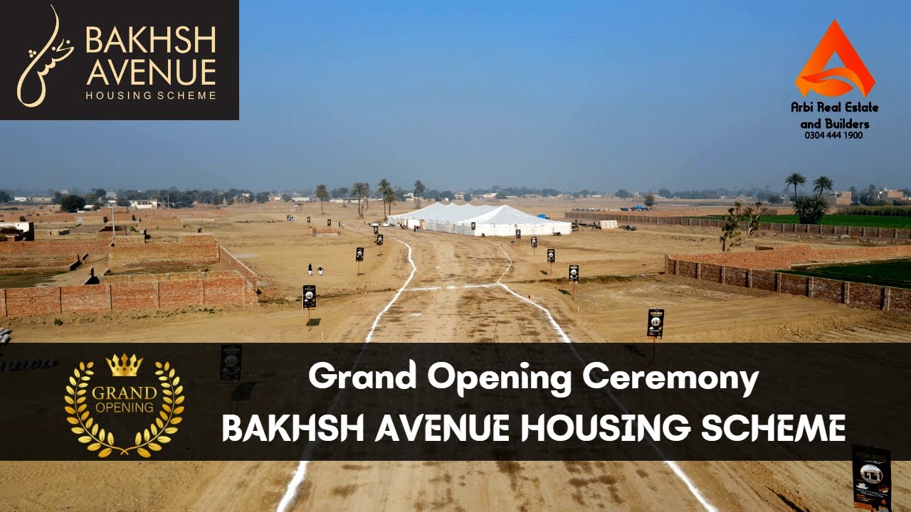 Bakhsh Avenue Housing Scheme Bahawalpur Opening Ceremony by Arbi Real