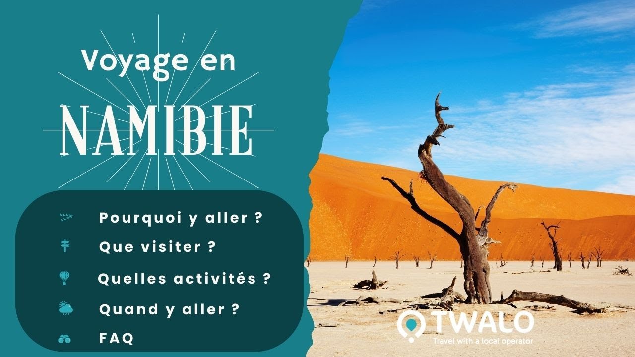 Voyage en Namibie 🏞️✈️ Organisez le voyage sur mesure de vos rêves !