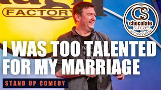 I Was Too Talented For My Marriage - Comedian Brett Riley - Chocolate Sundaes Stand Up Comedy