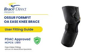 Osteoarthritis Knee Brace Fitting Guide (Ossur Formfit OA Ease) | Brace Direct