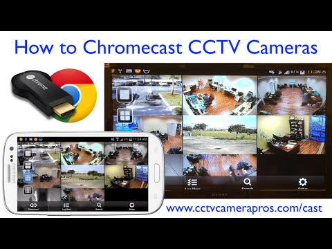 Watch CCTV Camera Video Surveillance on TV with Chromecast