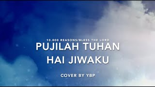 Pujilah Tuhan Hai Jiwaku (10000 Reasons / Bless The Lord) - Matt Redman